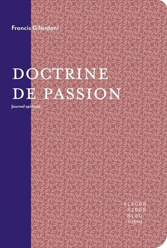 Doctrine De Passion - Journal Spirituel