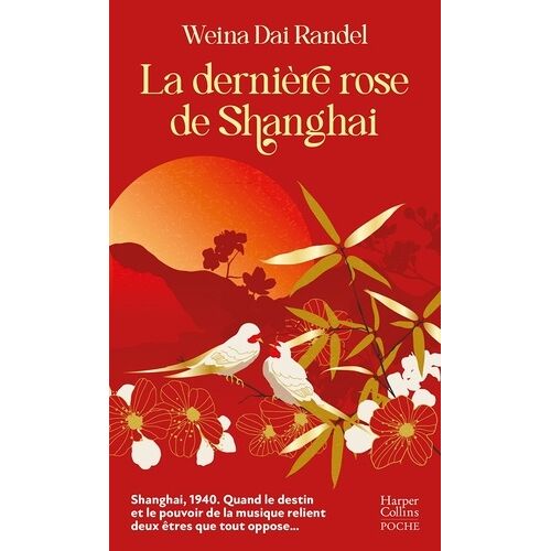 La Dernière Rose De Shanghai
