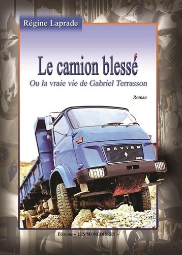 Le Camion Blessé