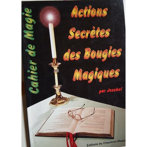 Jesabel S. Cahier De Magie Action Secretes Des Bougies Magiques