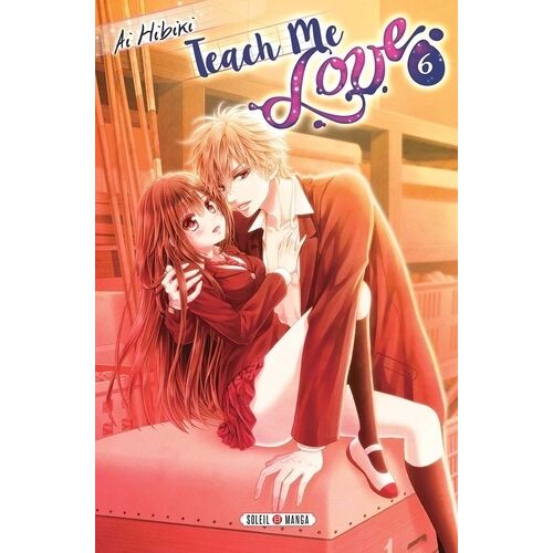Teach Me Love - Tome 6
