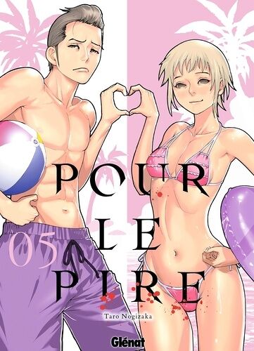 Pour Le Pire - Tome 5