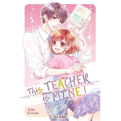 This Teacher Is Mine - Tome 3