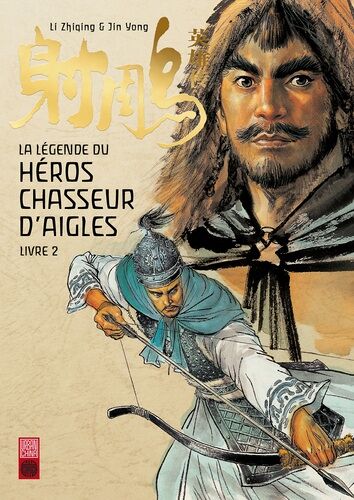 Légende Du Héros Chasseur D'aigles (La) - Tome 2