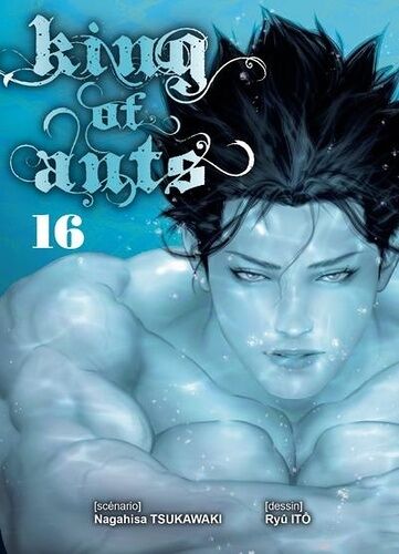 King Of Ants - Tome 16