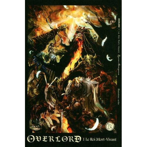 Overlord - Light Novel - Tome 1 : Le Roi Mort-Vivant