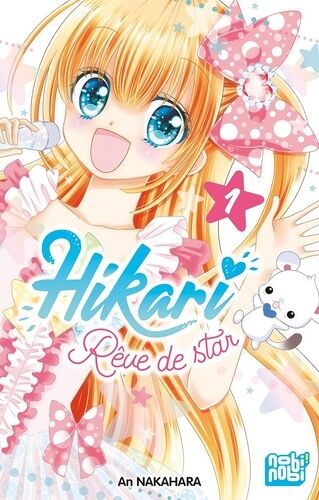 Hikari - Rêve De Star - Tome 1