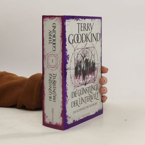 Die Günstlinge Der Unterwelt - Das Schwert Der Wahrheit