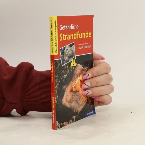 Gefährliche Strandfunde