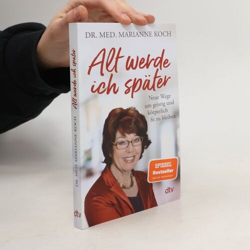 Alt Werde Ich Später