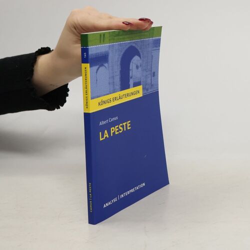 Königs Erläuterungen: La Peste - Die Pest Von Albert Camus.