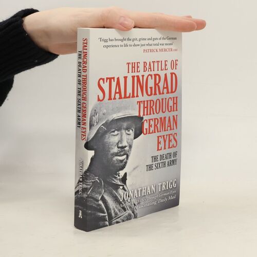 The Battle Of Stalingrad Through German Eyes