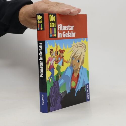 Die Drei !!! 46. Filmstar In Gefahr (Drei Ausrufezeichen)