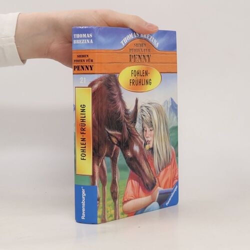 Sieben Pfoten Für Penny, Bd.21, Fohlen-Frühling