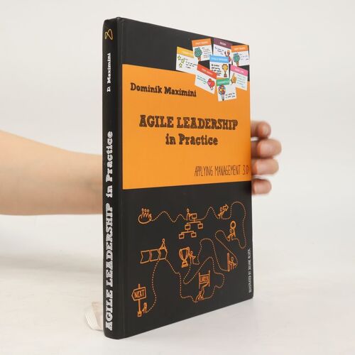 Agile Leadership In Practice