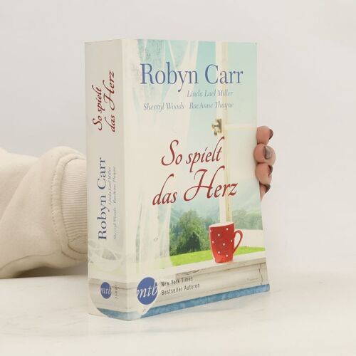 Carr, R: So Spielt Das Herz