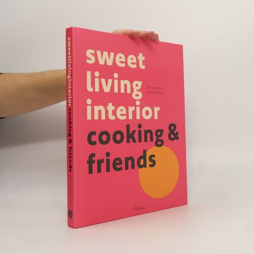 Table Book "Sweetlivinginterior Cooking And Friends