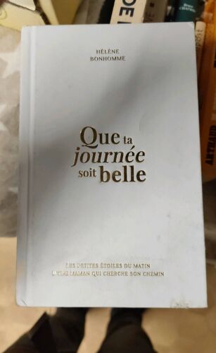 Que Ta Journée Soit Belle