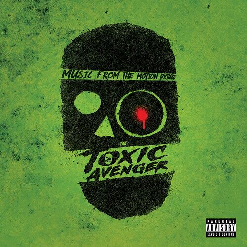 Brooke Blair & Will Blair - The Toxic Avenger (Original Soundtrack) [Vinyl Lp]