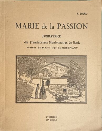 Marie De La Passion Fondatrice Des Franciscaines Missionnaires De Marie
