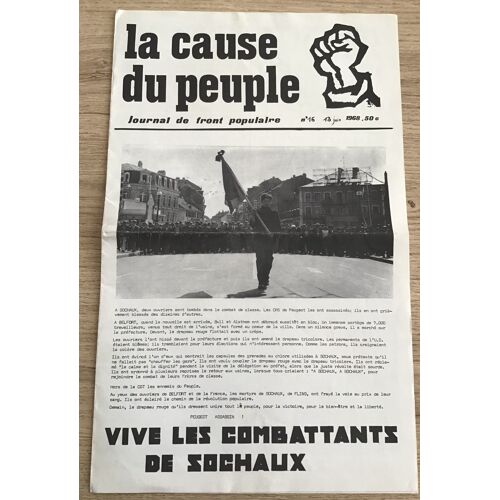 La Cause Du Peuple Journal De Front Populaire N° 16 Du 13 Juin 1968 Vive Les Combattants De Sochaux