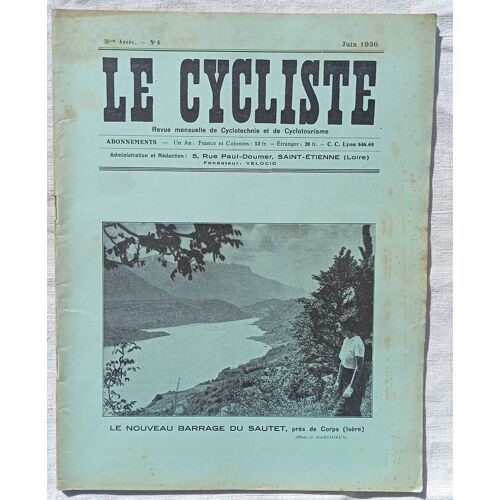 (Revue), Le Cycliste, Revue Mensuelle De Cyclotechnie Et De Cyclotourisme, 50e Année, N°6, Juin 1936