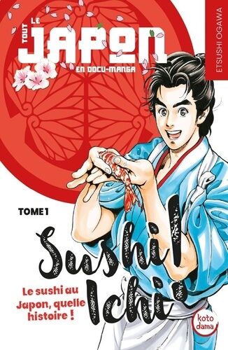 Sushi Ichi ! - Tome 1