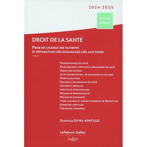 Droit De La Santé - Prise En Charge Des Patients Et Réparation Des Dommages Liés Aux Soins