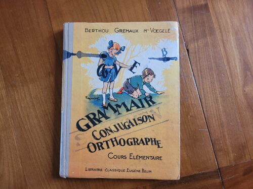 Grammaire Conjugaison Orthographe Ce Belin