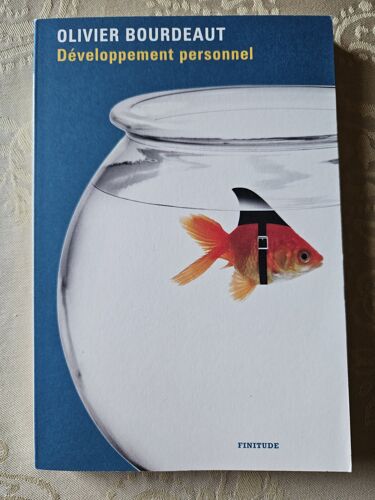 Olivier Bourdeaut / Développement Personnel / Finitude