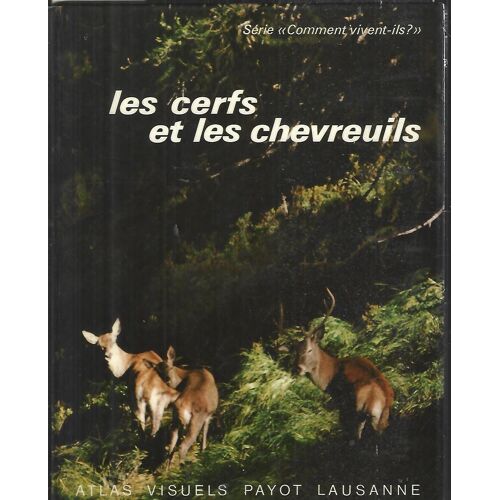 Les Cerfs Et Les Chevreuils Payot