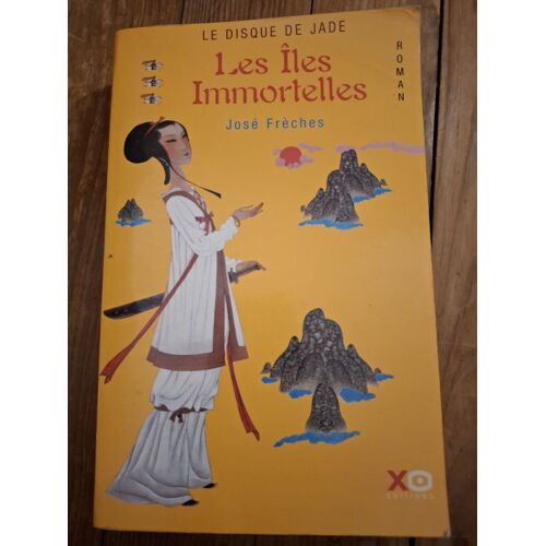 Le Disque De Jade, Tome 3 : Les Îles Immortelles Osé Frèches