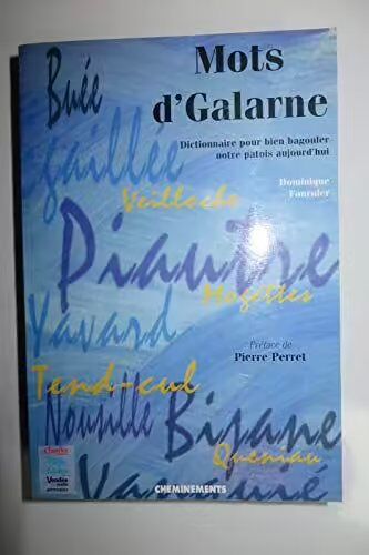 Mots D'Galarne Par Dominique Fournier