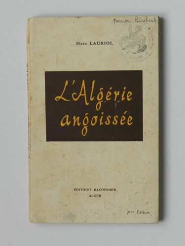 L'Algérie Angoissée ( 1956 )