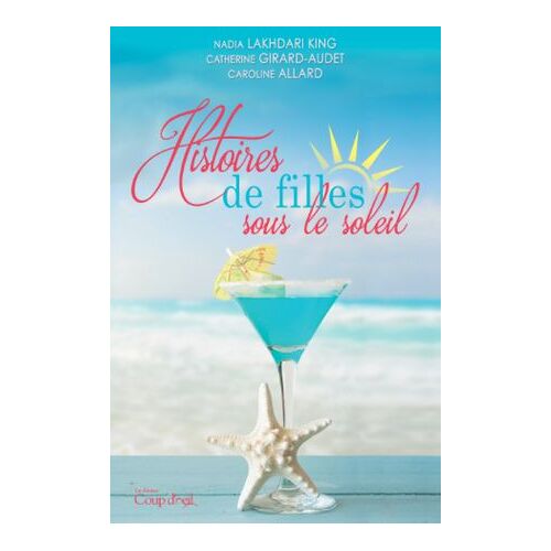 Histoires De Filles Sous Le Soleil