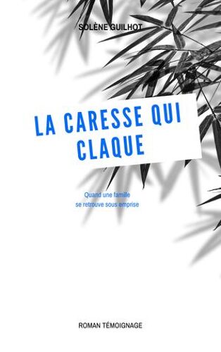 La Caresse Qui Claque