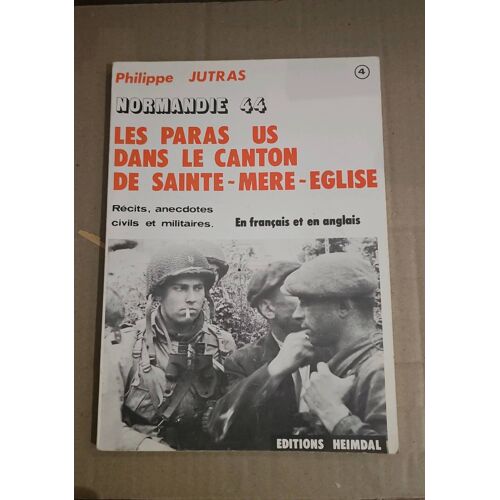 Normandie 44 Les Paras Us Dans Le Canton De Sainte Mère Église