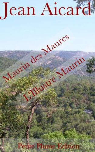 Maurin Des Maures - L'illustre Maurin