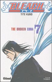 Bleach - Tome 7 : The Broken Coda