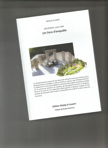 Gouesnou, Août 1944 Un Livre D'Enquête Michel Le Goff Skolig Al Louarn 2025 Ronan Guennoc Massacre De Penguerec Bretagne 2ème Guerre Mondiale Militaria