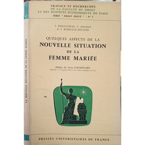 Quelques Aspects De La Nouvelle Situation De La Femme Mariée