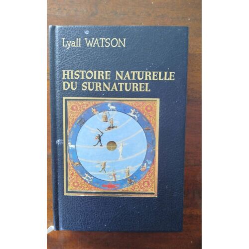 Histoire Naturelle Du Surnaturel