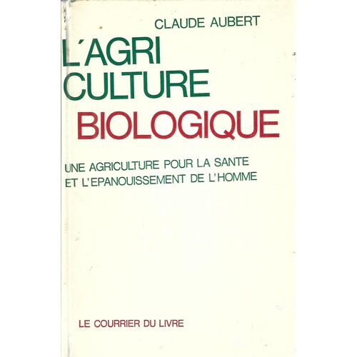 L'Agriculture Biologique Aubert Cl