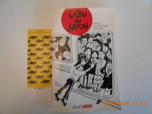 Cabu Au Japon Seuil Éditeur 1993, Textes De Jean-Christophe Tournebise 220 Pages Brochées Et Illustrées Des Dessins De Cabu Originaux Couverture Rigide
