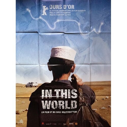 In This World - Véritable Affiche De Cinéma Pliée - Format 120x160 - De Michael Winterbottom Avec Jamal Udin Torabi, Enayatullah, Imran Paracha - 2002