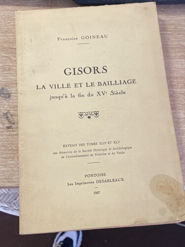 Gisors La Ville Ey La Bailliage Jusqu’À La Fin Du Xv Siècle Françoise Goineau 