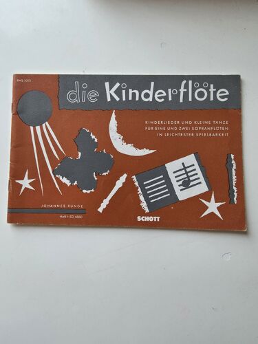 Die Kinderflöte - Kinderlieder Und Kleine Tänze Für Eine Und Zwei Sopranflöten In Leichtester Spielbarkeit - Chants Et Danses D'Enfants Pour Deux Flûtes À Bec Soprano - Ed. Schott