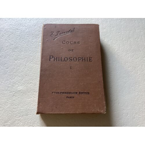 Cours De Philosophie . Tome 1 : Psychologie.