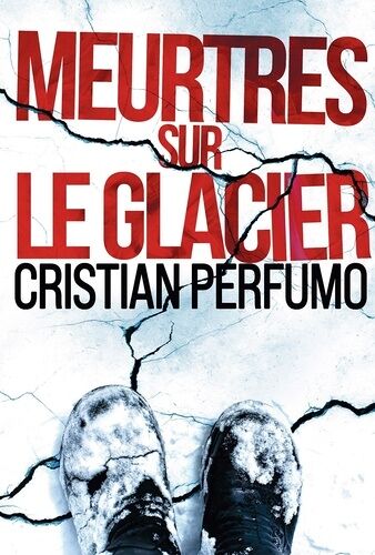 Meurtres Sur Le Glacier