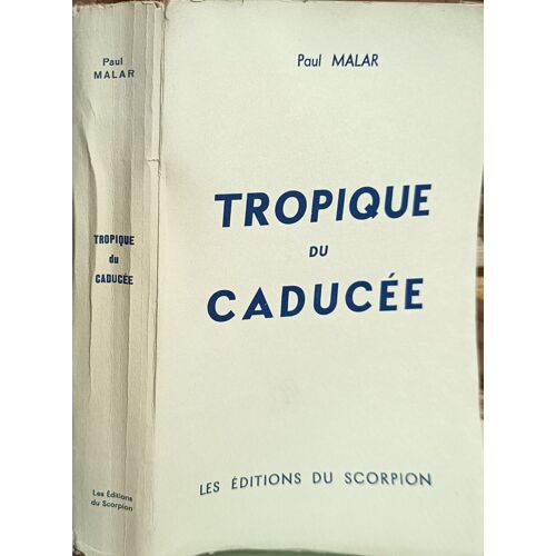 Tropique Du Caducée